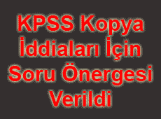 KPSS'deki Kopya İddialarıyla İlgili Mecliste Soru Önergesi Verildi