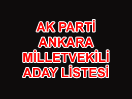 Ak Parti Ankara Milletvekili Aday Listesi