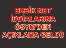 ÖSYM Eksik Net İddialarını Yalanladı!